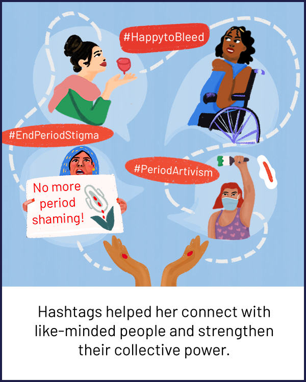 Hashtags helped her connect with like-minded people and strengthen their collective power.