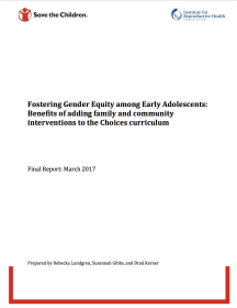 Fostering Gender Equity among Early Adolescents: Benefits of adding family and community interventions to the Choices curriculum 