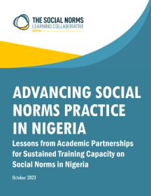 Cover page: Advancing Social Norms Practice in Nigeria; Lessons from Academic Partnerships for Sustained Training Capacity on Social Norms in Nigeria